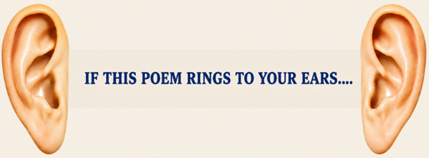 If This Poem Rings To Your Ears...